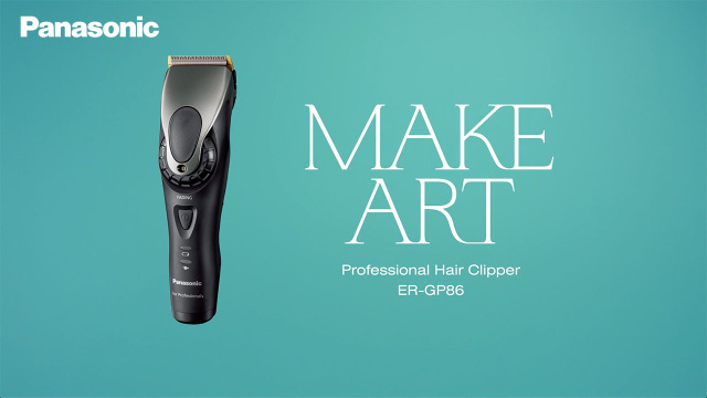 Professional Hair Clipper ER-GP86 Product Video|Panasonic|MAKE ART