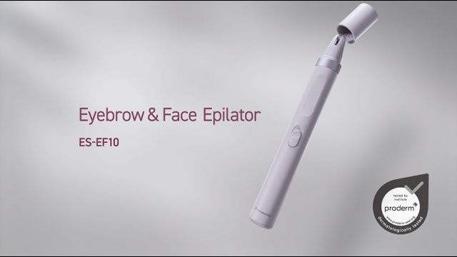 Panasonic ES-EF10 Eyebrow & Face Epilator Product Video | Channel